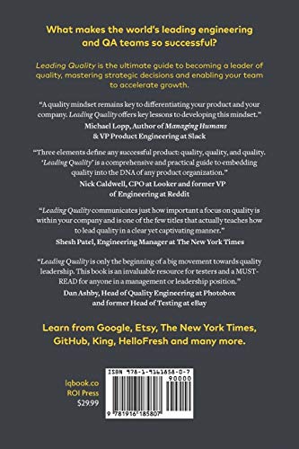 Leading Quality: How Great Leaders Deliver High Quality Software and Accelerate Growth