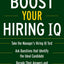 Boost Your Hiring I.Q.