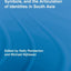 Shared Idioms, Sacred Symbols, and the Articulation of Identities in South Asia (Routledge Studies in Religion)