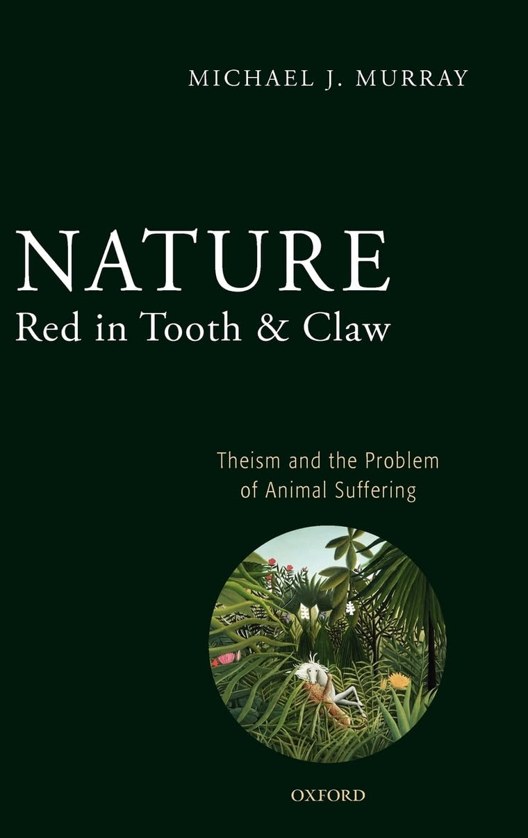 Nature Red in Tooth and Claw: Theism and the Problem of Animal Suffering