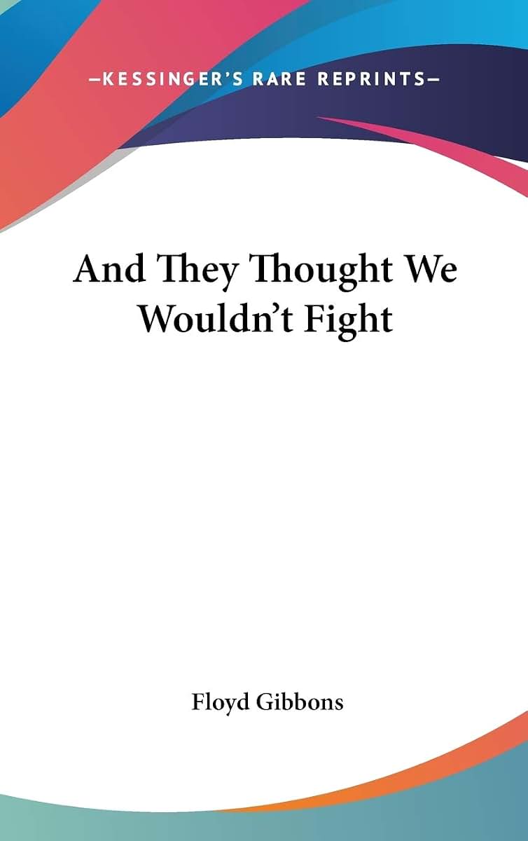 And They Thought We Wouldn't Fight