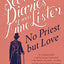 The Secret Diaries of Miss Anne Lister – Vol.2