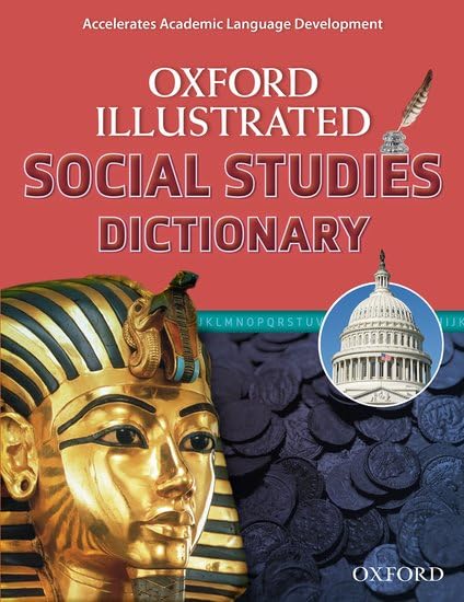 Oxford Illustrated Social Studies Dictionary (Oxford Illustrated Dictionaries)