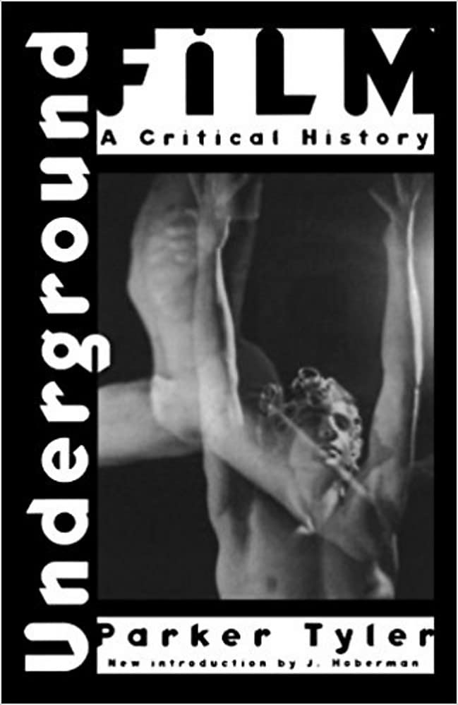 Underground Film: A Critical History