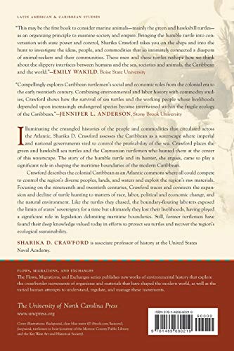 The Last Turtlemen of the Caribbean: Waterscapes of Labor, Conservation, and Boundary Making (Flows, Migrations, and Exchanges)
