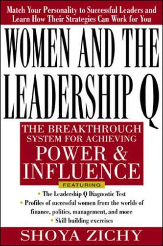 Women and the Leadership Q: Revealing the Four Paths to Infl