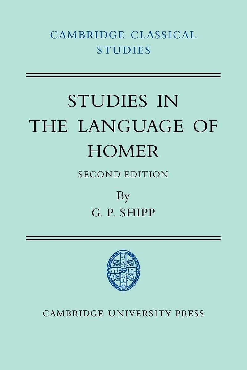Studies in The Language of Homer (Cambridge Classical Studies)