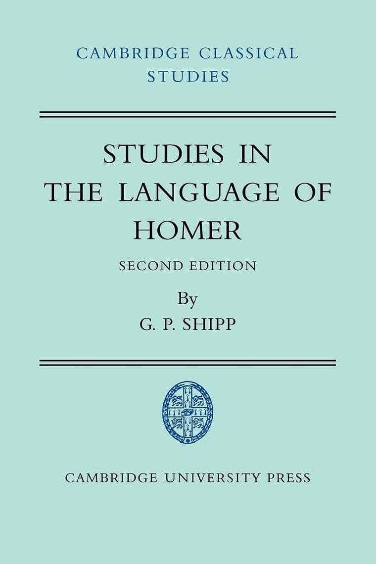 Studies in The Language of Homer (Cambridge Classical Studies)