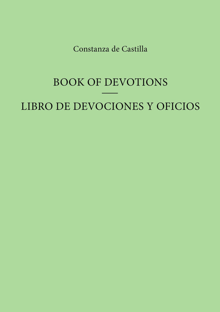 Book Of Devotions/Libro De Devociones Y Oficios (Exeter Hispanic Texts)