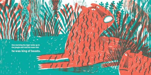 The Tiger Who Would Be King