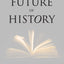 The Future of History