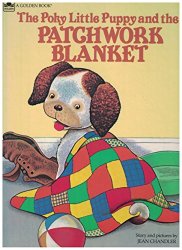 Poky Little Puppy and the Patchwork Blanket