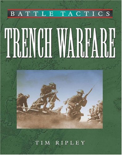 Trench Warfare (Battle Tactics)