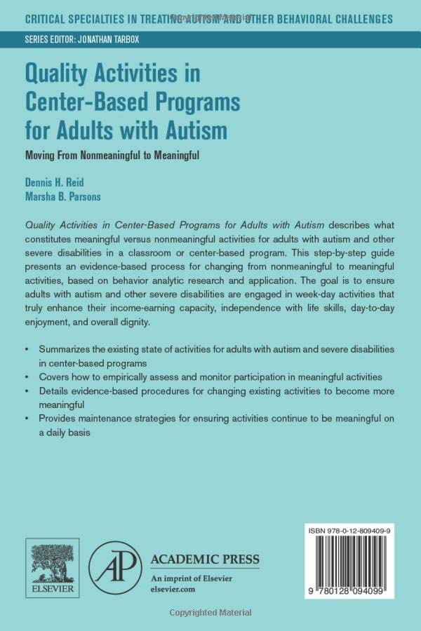 Quality Activities in Center-Based Programs for Adults with Autism: Moving from Nonmeaningful to Meaningful (Critical Specialties in Treating Autism and other Behavioral Challenges)