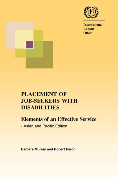 Placement of job-seekers with disabilities. Elements of an effective service - Asian and Pacific edition