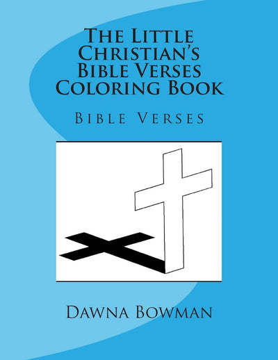 The Little Christian's Bible Verses Coloring Book: Bible Verses (The Little Christian's Activity Series)