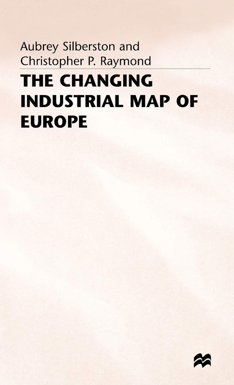 The Changing Industrial Map of Europe