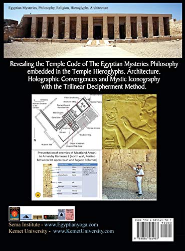 Temple of the Soul Initiation Philosophy in the Temple of Osiris at Abydos: Decoded Temple Mysteries Translations of Temple Inscriptions and Walking ... Iconography and Architecture in color