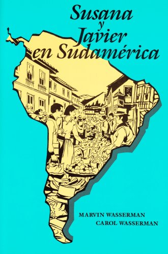 Susana Y Javier En Sudamerica (Spanish Edition)