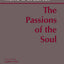 The Passions of the Soul: Les Passions De l'me by Rene Desca