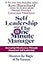 Self Leadership and the One Minute Manager: Increasing Effectiveness Through Situational Self Leadership