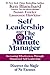 Self Leadership and the One Minute Manager: Increasing Effectiveness Through Situational Self Leadership