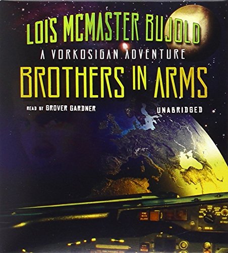 Brothers in Arms (Miles Vorkosigan Adventures)