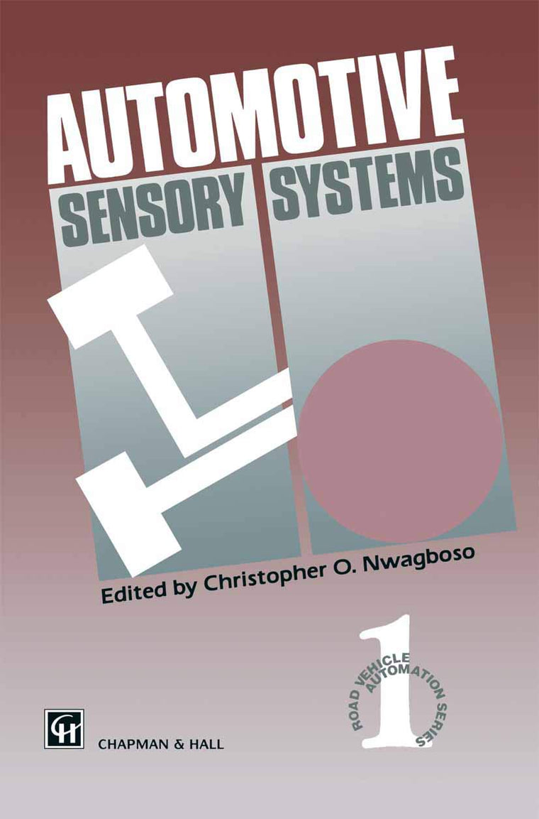 Automotive Sensory Systems (Road Vehicle Automation I)