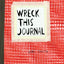 Wreck This Journal (Red) Expanded Edition