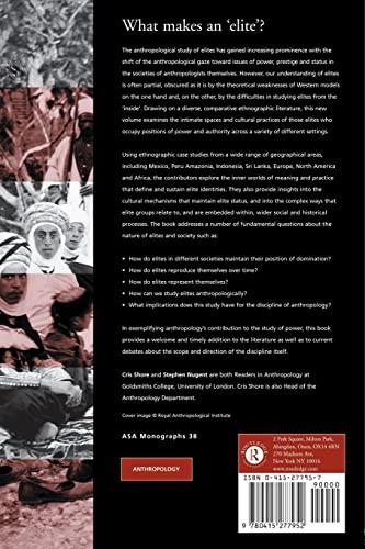 Elite Cultures: Anthropological Perspectives (ASA Monographs)
