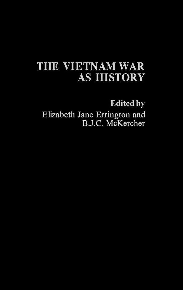 The Vietnam War as History: