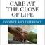 Care at the Close of Life: Evidence and Experience (Jama Evidence)