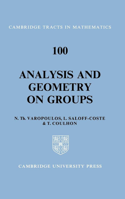Analysis and Geometry on Groups (Cambridge Tracts in Mathematics, Series Number 100)