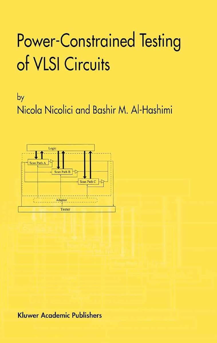 Power-Constrained Testing of VLSI Circuits: A Guide to the IEEE 1149.4 Test Standard (Frontiers in Electronic Testing, 22B)