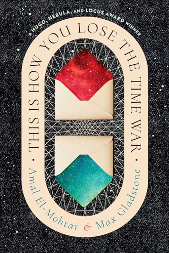 This Is How You Lose the Time War (Deluxe Edition)