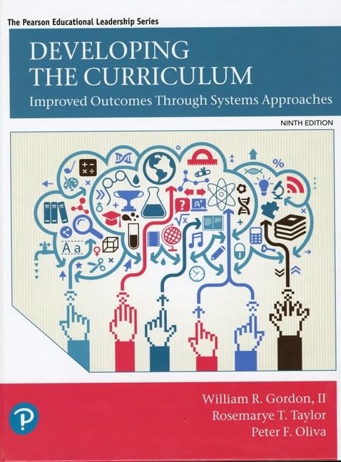 Developing the Curriculum (Pearson Educational Leadership)