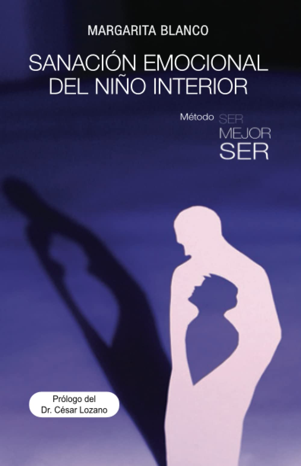 Sanación emocional del nio interior (Spanish Edition)
