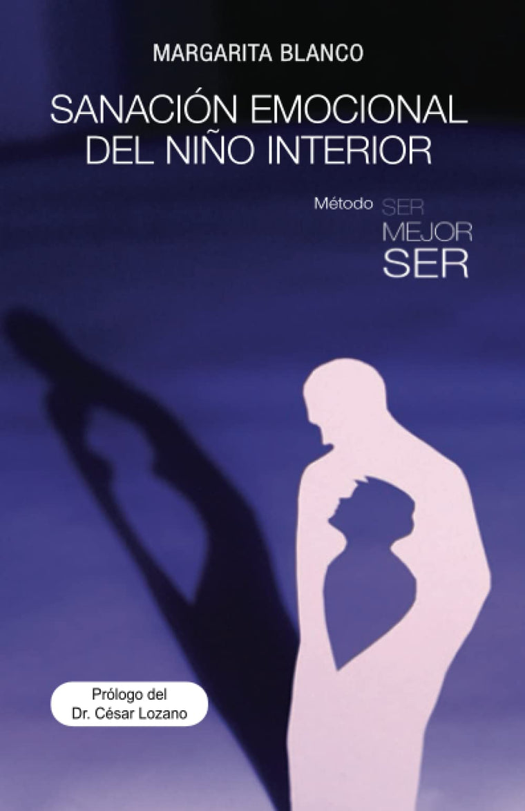 Sanación emocional del nio interior (Spanish Edition)