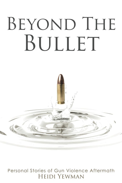 Beyond the Bullet: Personal Stories of Gun Violence Aftermath