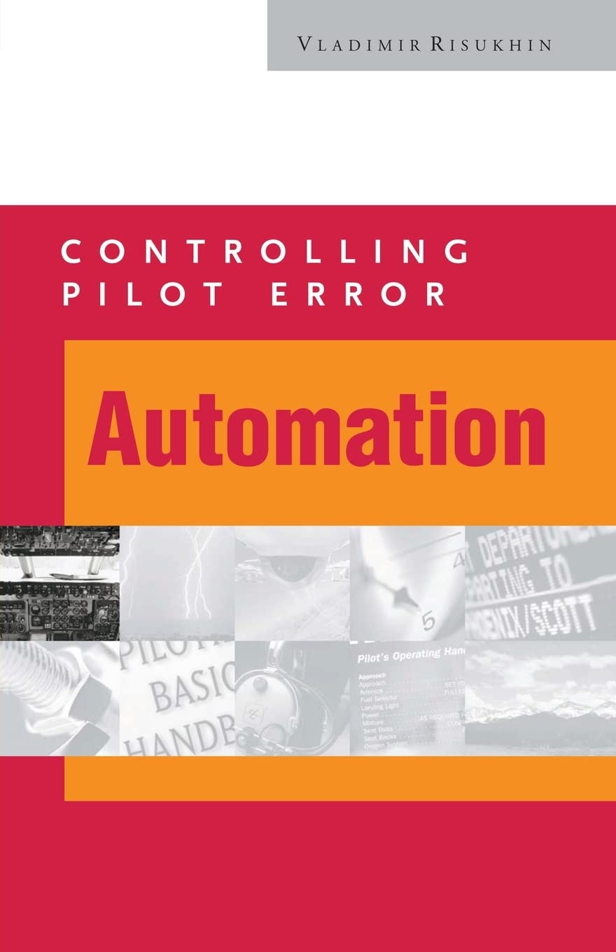 Controlling Pilot Error: Automation