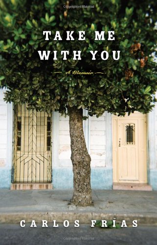 Take Me with You: A Memoir
