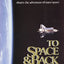 To Space and Back
