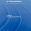 The International Politics of Democratization (Routledge Research in Comparative Politics)