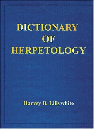 Dictionary of Herpetology
