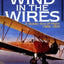 Wind in the Wires: A Golden Era of Flight 1909-1939