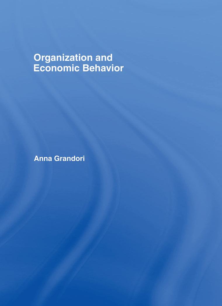 Organization and Economic Behaviour