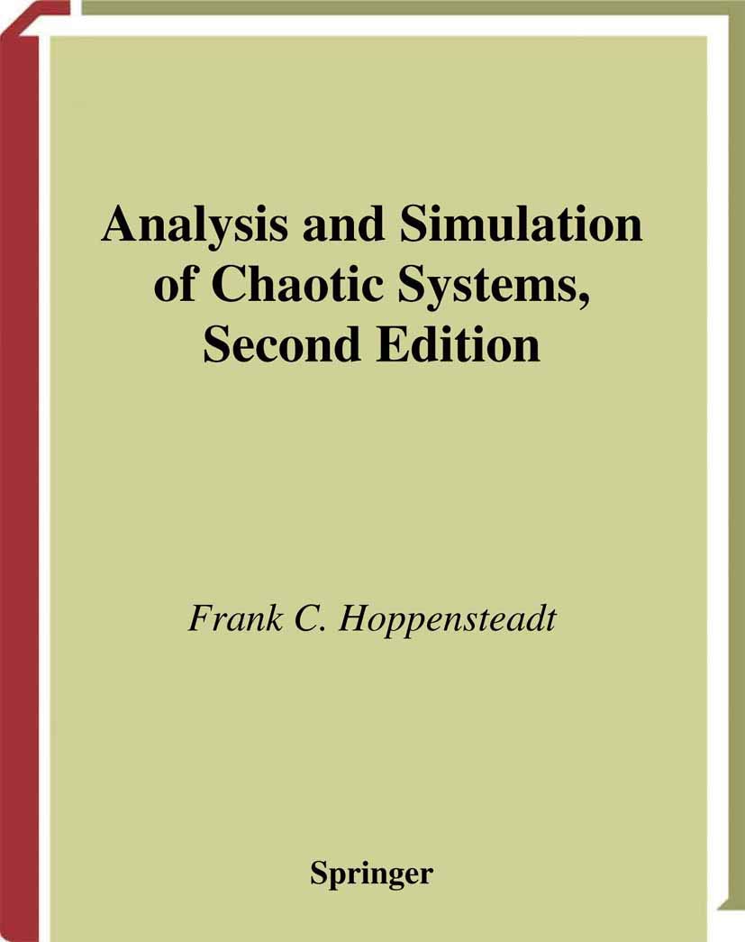 Analysis and Simulation of Chaotic Systems (Applied Mathematical Sciences, 94)