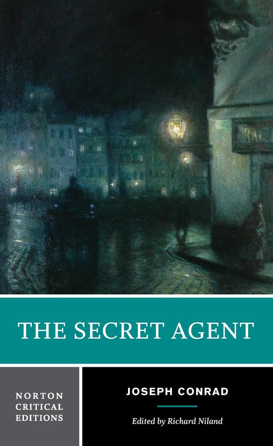 The Secret Agent: A Norton Critical Edition (Norton Critical Editions Modernist & Contemporary Eras)