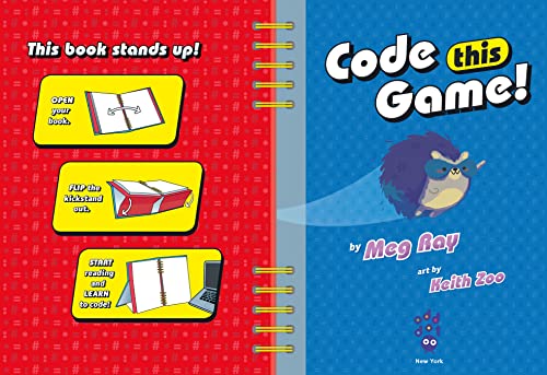 Code This Game!: Make Your Game Using Python, Then Break Your Game to Create a New One! (King of Scars Duology, 27)