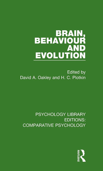 Brain, Behaviour and Evolution (Psychology Library Editions: Comparative Psychology)